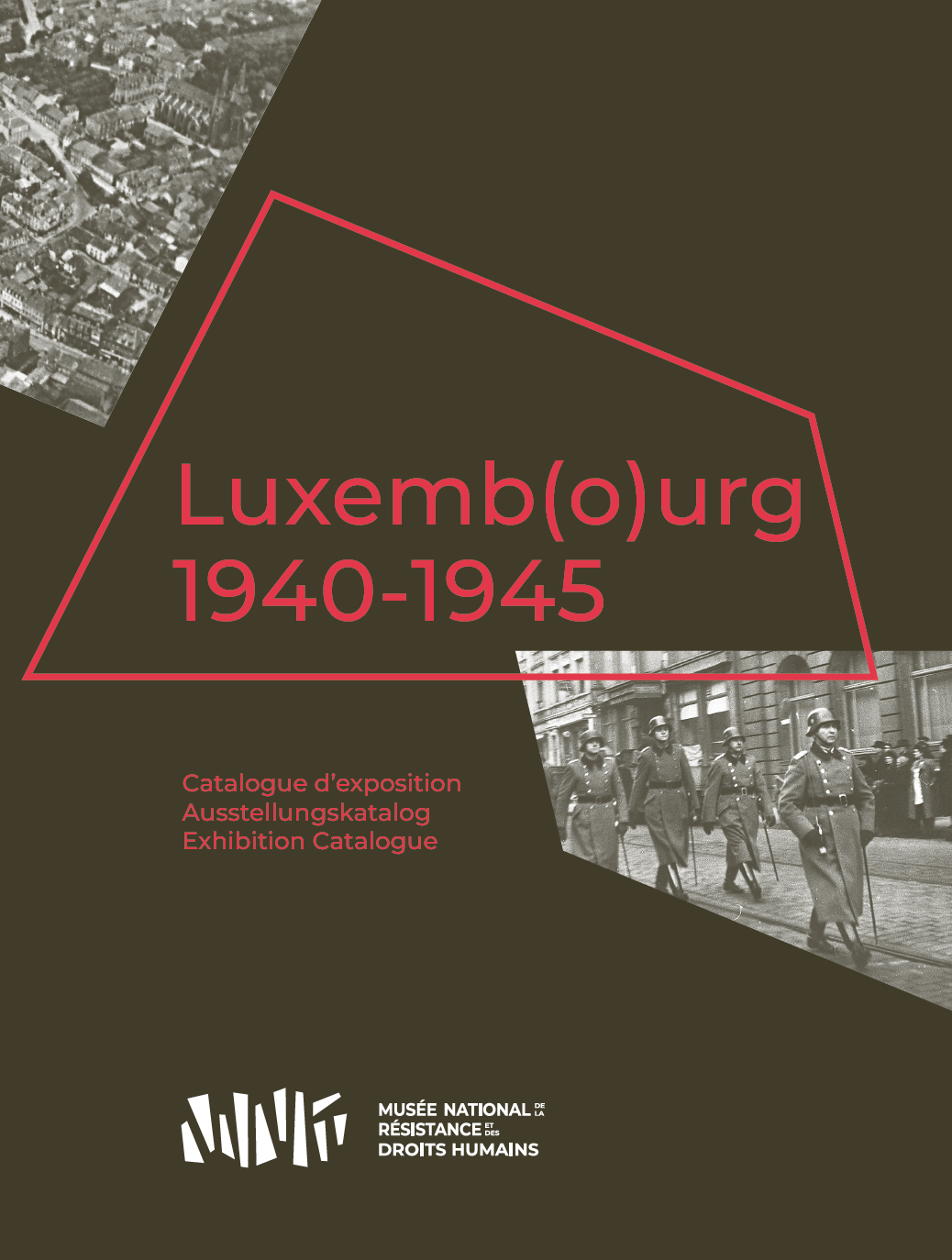 Luxemb(o)urg 1940-1945