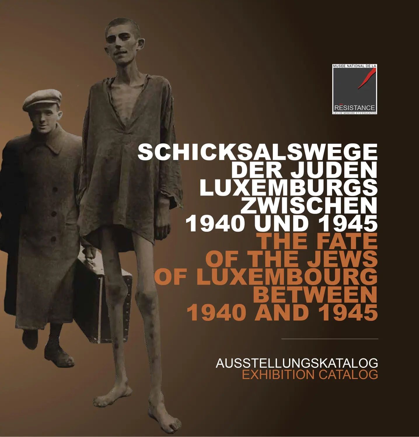 Schicksalswege der Juden Luxemburgs zwischen 1940 und 1945 – The Fate of the Jews of Luxembourg between 1940 and 1945