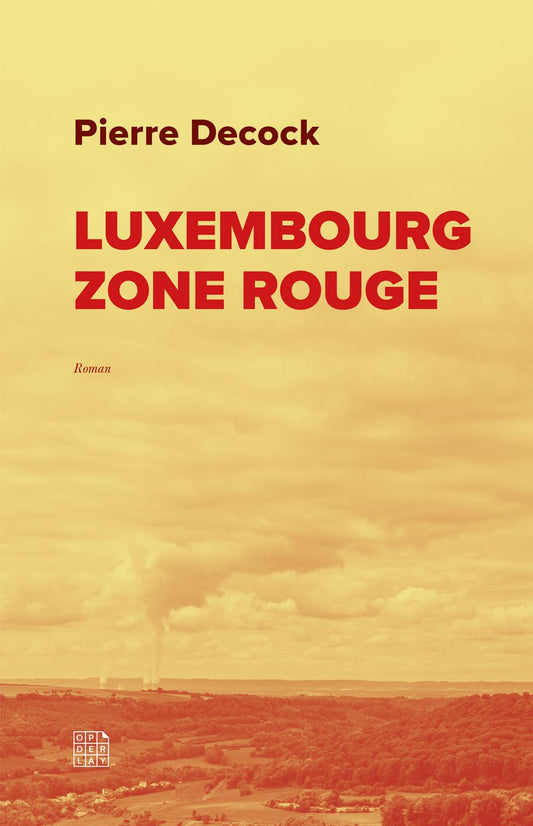 Luxembourg Zone Rouge