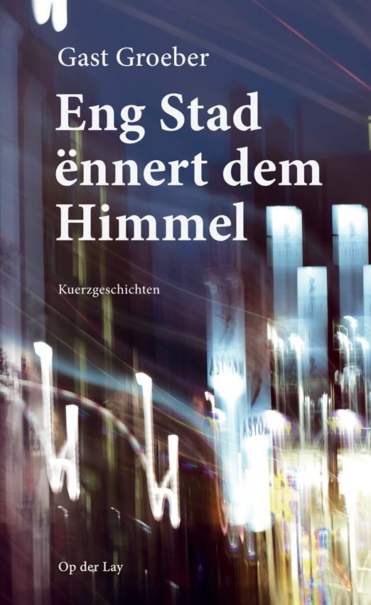 Eng Stad ënnert dem Himmel