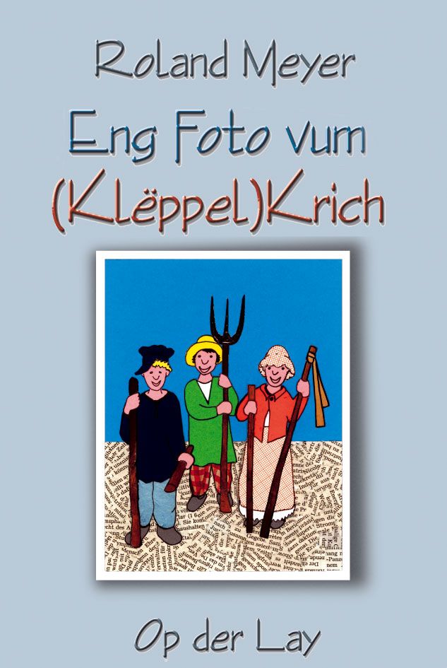 Eng Foto vum (Klëppel)Krich