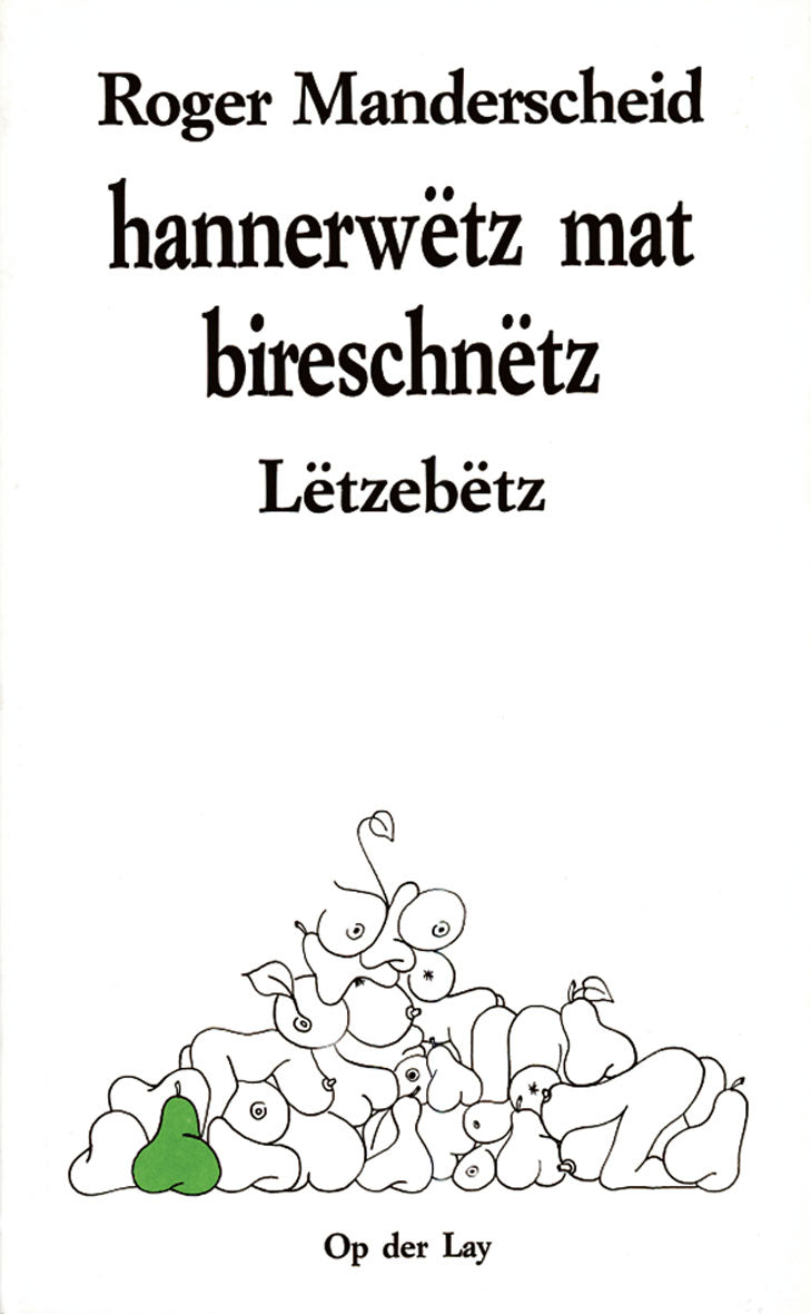 hannerwëtz mat bireschnëtz