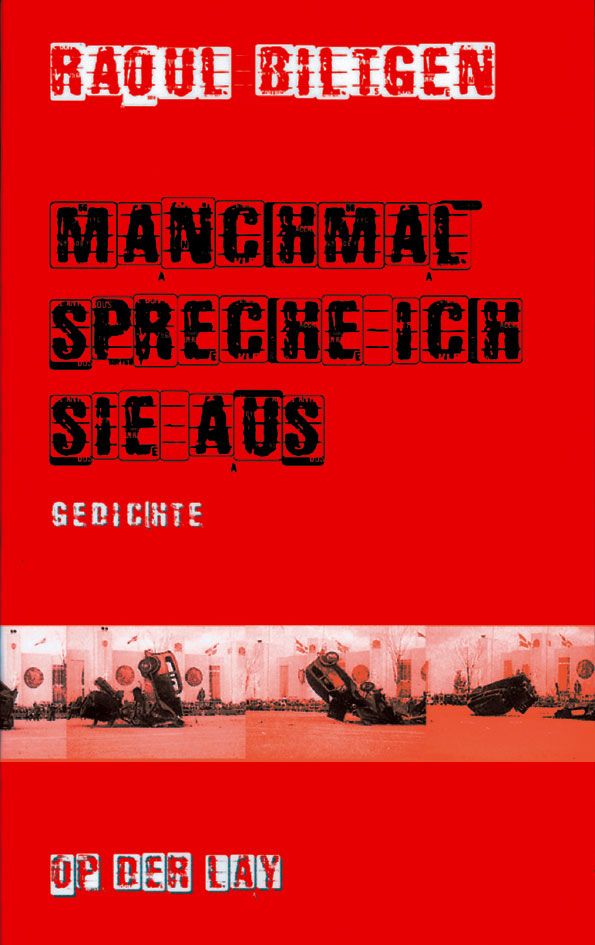 Manchmal spreche ich sie aus