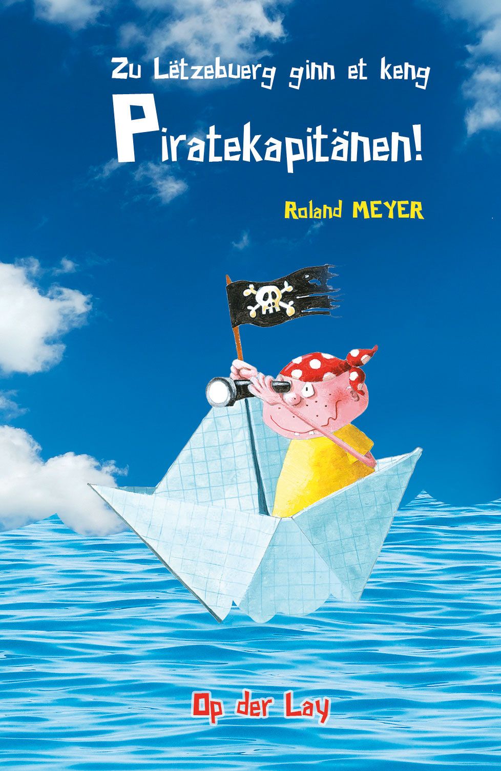 Zu Lëtzebuerg ginn et keng Piratekapitänen!